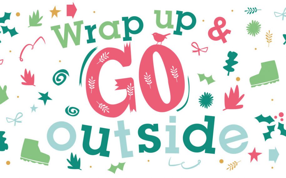 Wrap up warm and get outdoors this Christmas time