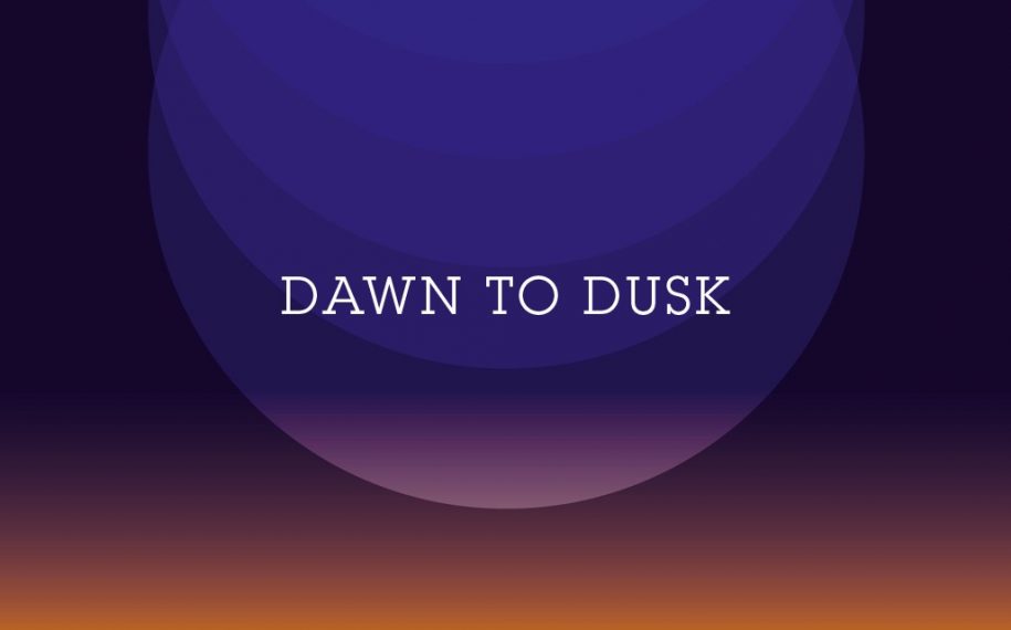Dawn to Dusk 2022